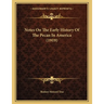 Notes On The Early History Of The Pecan In America (1919)