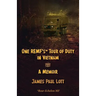 One REMF's Tour of Duty in Vietnam: A Memoir