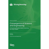 Convergence of Science and Engineering: A Promising Window toward Improving the Public Health