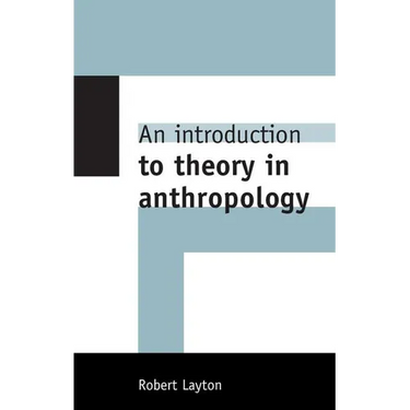 An Introduction to Theory in Anthropology
