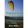 Prepare to Fly 2nd Edition