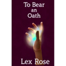 To Bear an Oath