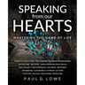 Speaking from our Hearts: Mastering the game of life