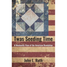 Twas Seeding Time