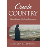 Creole Country: TransAtlantic Kindred Grammars