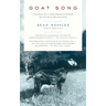 Goat Song: A Seasonal Life, a Short History of Herding, and the Art of Making Cheese
