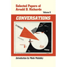 Selected Papers of Arnold D. Richards, Volume 6: Conversations