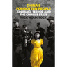 China's Forgotten People: Xinjiang, Terror and the Chinese State