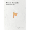 Honest Surrender