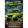 Baseball, College, and the Toad from Hell