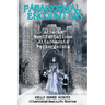 Paranormal Encounters: Attacks, Manifestations, Attachments, Poltergeists