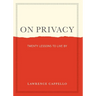 On Privacy: Twenty Lessons to Live by