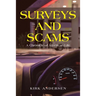 Surveys and Scams: A Chronicle of American Life
