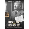 Orphans of the Holocaust