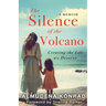 The Silence of the Volcano: Creating The Life We Deserve