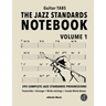 The Jazz Standards Notebook Vol. 1 - Guitar Tabs: 295 Complete Jazz Standards Progressions