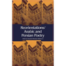 Reorientations / Arabic and Persian Poetry