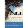 Satan: The Tempter's Existence in the World and Nature