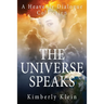 The Universe Speaks A Heavenly Dialogue: Collection