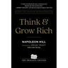 Think and Grow Rich: The Original Edition