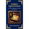 Three Questions: The Wisdom of the Present Moment and the Power of Compassion (Deluxe Hardbound Edition)