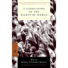 A Vindication of the Rights of Woman: with Strictures on Political and Moral Subjects