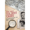 New York's Coldest Cases: Ten Unsolved Murders That Rocked the Empire State