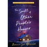 The Smell of Other People's Houses