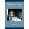 The Baby Book: Seventy-five Years of Infant Care