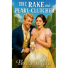 The Rake & The Pearl-Clutcher