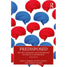 Predisposed: The Left, The Right, and the Biology of Political Differences