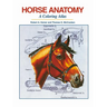 Horse Anatomy: A Coloring Atlas