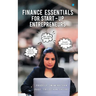 Finance Essentials For Start-up Entrepreneurs