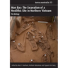 Man Bac: The Excavation of a Neolithic Site in Northern Vietnam