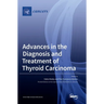 Advances in the Diagnosis and Treatment of Thyroid Carcinoma