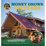 Money Grows on Trees