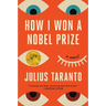 How I Won a Nobel Prize