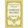Somerset County, Maryland Marriage Records, 1796-1871
