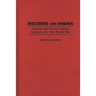 Doctrine and Dogma: German and British Infantry Tactics in the First World War