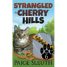 Strangled in Cherry Hills
