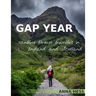 Gap Year: Rambling Through Brambles in England and Scotland