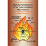 Atomic Power with God, Thru Fasting and Prayer