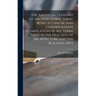 The American Glossary of Architectural Terms, Being a Concise and Comprehensive Compilation of All Terms Used in the Practice of Architecture and the