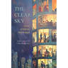 The Clear Sky: Poems in Romanian by Stefan Manasia translated into English by Clara Burghelea