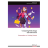 Comparing Body Image and Self-Esteem: Homemakers vs. Working Women