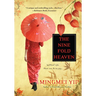 The Nine Fold Heaven