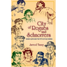 City of Rogues and Schnorrers: Russia's Jews and the Myth of Old Odessa