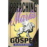 Preaching Mark's Gospel