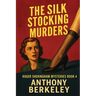 The Silk Stocking Murders: A Positronic Book