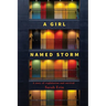 A Girl Named Storm